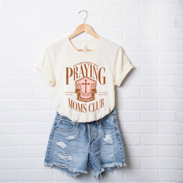Praying Moms Club Tee